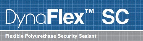 DynaFlex SC – The Best Choice When Looking for a Tough, Durable, and Flexible Security Sealant